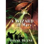 Wizard of Mars by Diane Duane
