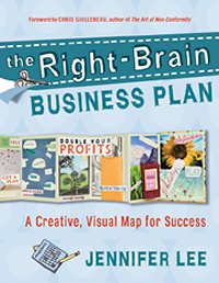 The Right-Brain Business Plan by Jennifer Lee The Right-Brain Business Plan by Jennifer Lee
