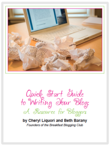 Request your own Quick Start Guide to Writing Your Blog.