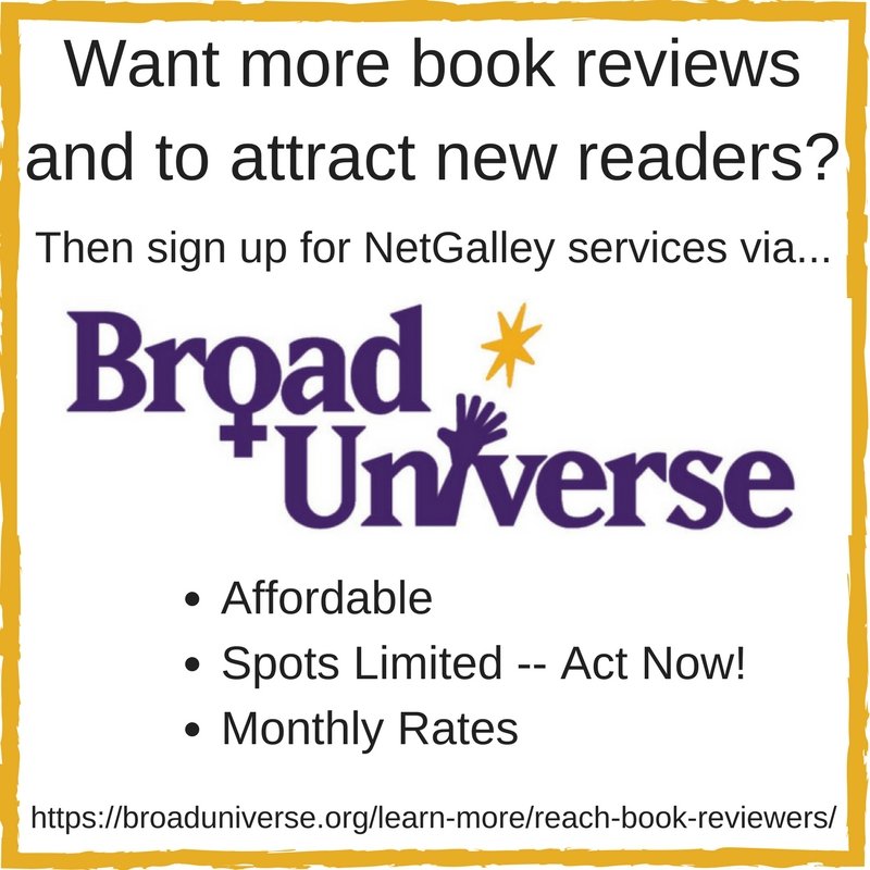 Reach Book Reviewers Through NetGalley using the service at broaduniverse.org